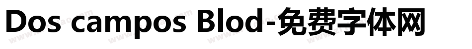 Dos campos Blod字体转换